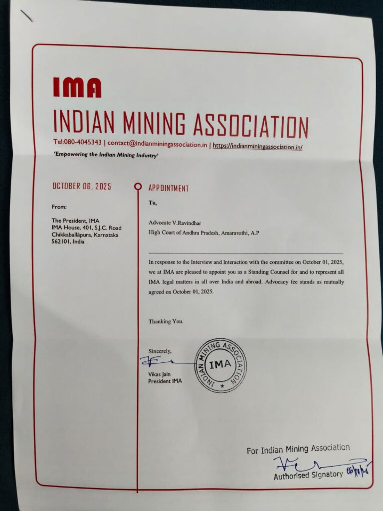 Advocate V.Ravindhar , a top leading mining advocate has been appointed as Standing Counsel for Indian Mining Association
